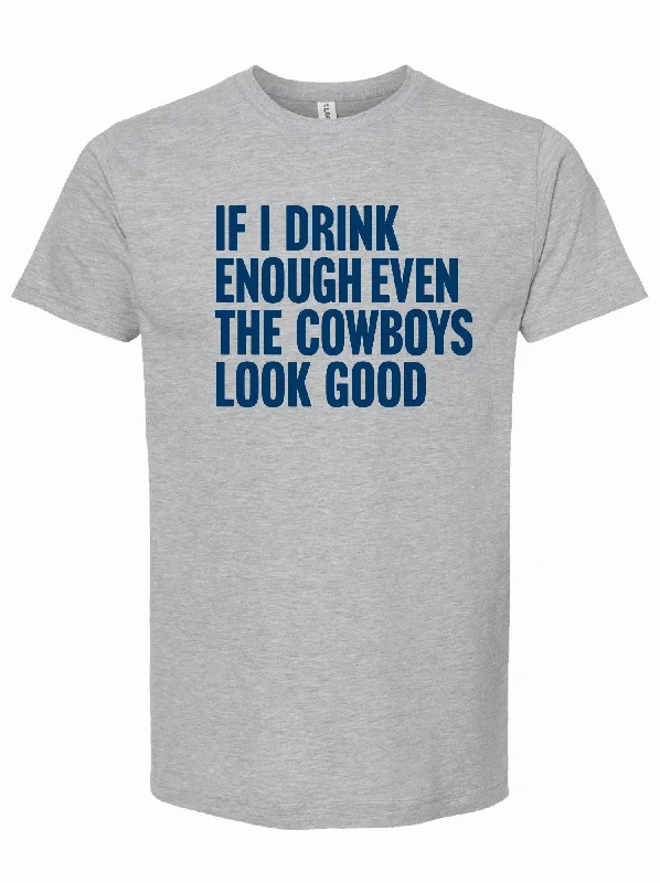 men clothing warm sweater-If I Drink Enough Even The Cowboys Look Good