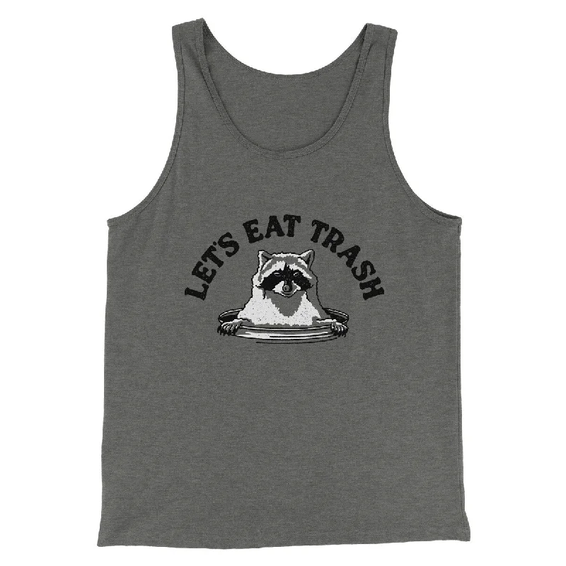 men clothing slim fit pants-Let’s Eat Trash Men/Unisex Tank Top