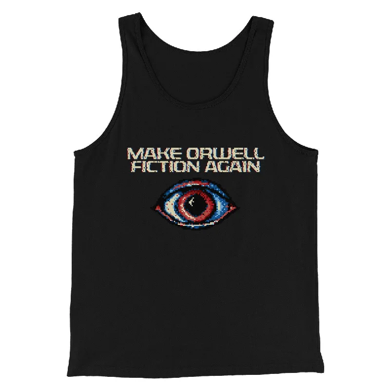 men clothing formal wear-Make Orwell Fiction Again Men/Unisex Tank Top