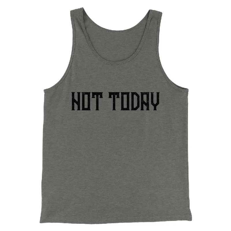 men clothing fleece vest-Not Today Men/Unisex Tank Top